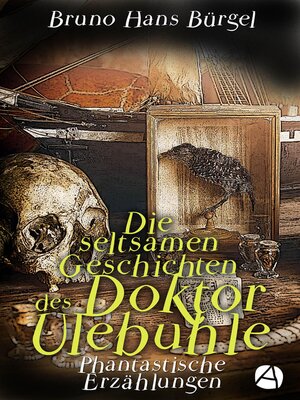 cover image of Die seltsamen Geschichten des Doktor Ulebuhle (Illustrierte Ausgabe)
